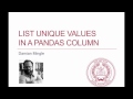 Pandas Python Tutorial: List Unique Values In A Pandas Column