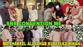 Snr Convention Me Md Shakeel Ali Sahab Ki Beti Ka Nikah #Pillar Number 122 Attapur Ring Road #hydera