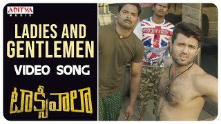Ladies And Gentlemen Video Song || Taxiwaala  Video Songs || Vijay Deverakonda, Priyanka