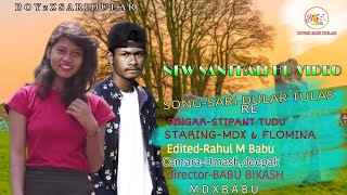 SARI DULAR TULASH Re /NEW SANTHALI VIDEO 2021 /. || SAD SONG||. BOYzZ SARI DULAR