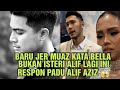 PENGAKUAN MUAZ INI  MENJAWAB TEKA TEKI HUBUNGAN CINTA BELLA BUAT ALIFF BENGKAK HATI RUPANYA INI.⁉️😱