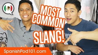 Commonly Used SLANG Words - Basic Mexican Spanish Phrases