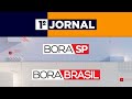 1º JORNAL, BORA SP E BORA BRASIL - 02/05/2022