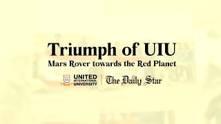 Triumph of UIU Mars Rover towards the Red Planet