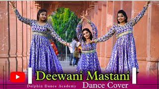 Deewani Mastani -Dance Cover Dolphin Dance Academy