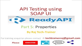 SoapUI (Ready API) Video Tutorial Part5 : Properties| API Testing | Test API | Web Service Testing