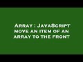 Array : JavaScript move an item of an array to the front