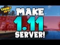 EASIEST WAY TO MAKE A MINECRAFT SERVER! | (1.11) (Portforwarding) (No Hamachi)