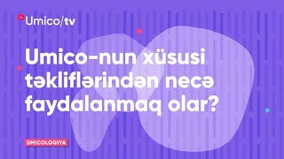 Umico–dan sizin üçün seçilmiş xüsusi təkliflər! Cashback əldə edin!