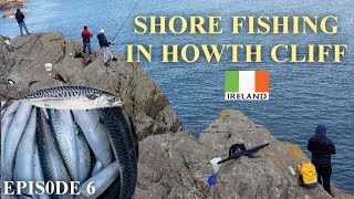 EPISODE 6 - SHORE FISHING IN HOWTH CLIFF, DUBLIN IRELAND.