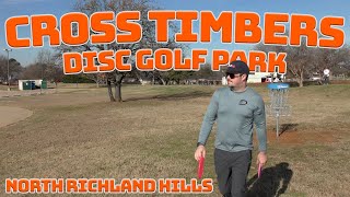 Cross Timbers Disc Golf Park | North Richland Hills | 9 Holes