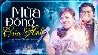 Cả Khán Phòng Vỗ Tay Khi Cặp Đôi Này Song Ca - ÔN VĨNH QUANG & NGUYỄN KIỀU OANH - MÙA ĐÔNG CỦA ANH