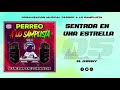 05 sentada en una estrella ❎ el jhonky perreo a lo samplista vol 8