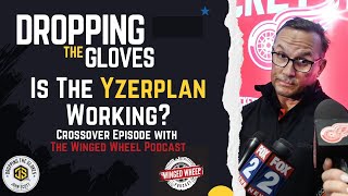 Is the Yzerplan Working? ft. the Winged Wheel Podcast