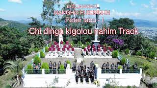 Chi dinga kigolou nahim Track // Peter labu-l // KCK Jangnoi