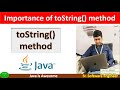 Importance of toString() method in java