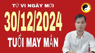 tử vi hàng ngày 30/12/2024 tuổi may mắn nhất