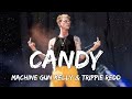 Machine Gun Kelly & Trippie Redd - Candy (Lyrics)