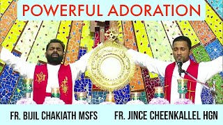 അഭിഷേക ആരാധന Anointing Adoaration lead by Fr. Bijil Chakiath MSFS \u0026 Fr. Jince Cheenkallel HGN