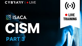 Cybrary Live! - #CISM  Part 3