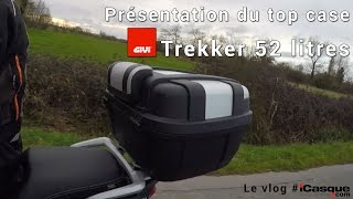 Test du top case Givi Trekker 52 litres