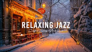 Relaxing Jazz for a Good Mood - Outdoor Coffee Shop Ambience and Soothing Winter Jazz