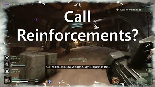 [ Darktide ] Why don't we call reinforcements?