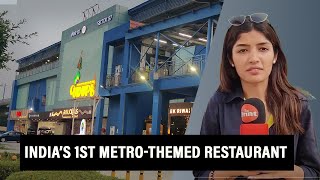 India’s first metro-themed restaurant in Noida & the fine dining experience insi