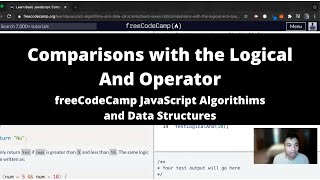 Comparisons with the Logical And Operator (Basic JavaScript) freeCodeCamp tutorial