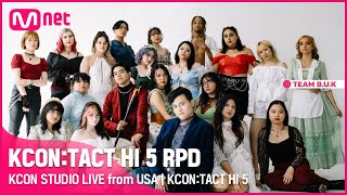 [KCON STUDIO LIVE from the USA] KCON:TACT HI 5 RPD