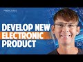 Ultimate Guide – How to Develop a New Electronic Hardware Product