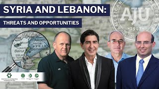 Syria and Lebanon: Threats and Opportunities