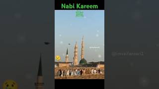 Nabi Kareem Mohammad ﷺ #nabi #mohammad #naat #naatsharif #madina #madinamunawarah #naatepaak