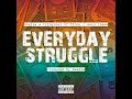 everyday struggle feat. principal of minds u0026 word class