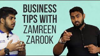 உங்களுடைய business ஐ successful ஆக கொண்டு போவது எப்படி? | Expert Tips ft. Zamreen Zarook