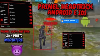 SAIU!!!PAINEL REGEDIT MOBILE VIP PAINEL HEADTRICK ANT BAN XIT ANDROID ATUALIZADO 90%HS FF GLOBAL