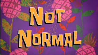 SpongeBob - Not Normal/Gone Title Card (Slovenian)🇸🇮