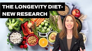 The Longevity Diet -  New Research