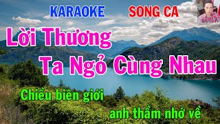 Karaoke Lời Thương Ta Ngỏ Cùng Nhau Song Ca Nhạc Sống gia huy karaoke