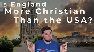 USA vs England Christianity || Americans in England