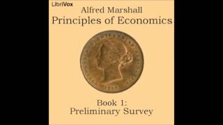 Principles of Economics, Book 1: Preliminary Survey 4 -- The Substance of Economics