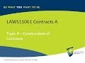 Contract Law: Construction of Contracts