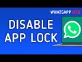 How To Disable Of App Lock On WhatsApp Web On PC (New Update)