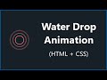 How to make water drop animation (HTML & CSS) | SD Official SL