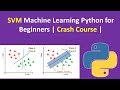 Machine Learning Tutorial 5 - SVM Machine Learning Python for Beginners | Machine Learning Basics
