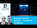 How Amazon gets customer feedback on parcel lockers