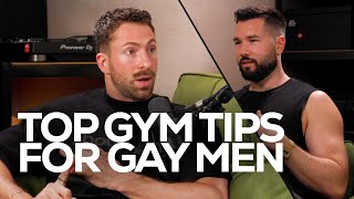 The gay man's fitness coach: FIVE most requested tips