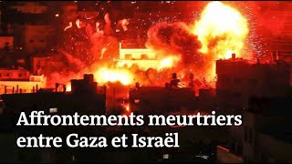 Affrontements meurtriers entre Gaza et Israël