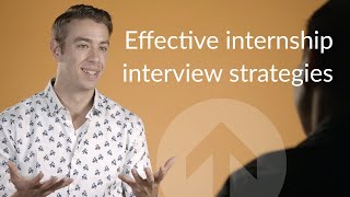 How to interview for an internship