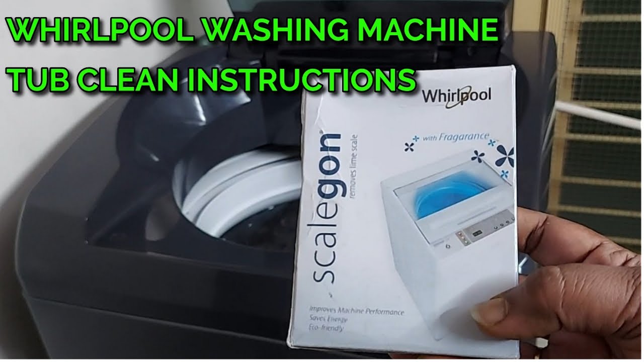 WHIRLPOOL WASHING MACHINE TUB CLEAN INSTRUCTIONS VIDEO // IN TAMIL ...